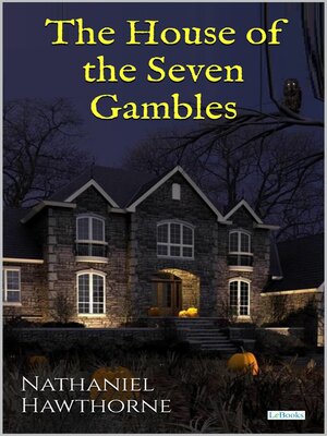 cover image of The House of the Seven Gambles